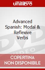 Advanced Spanish: Modal & Reflexive Verbs dvd