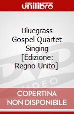 Bluegrass Gospel Quartet Singing [Edizione: Regno Unito] dvd