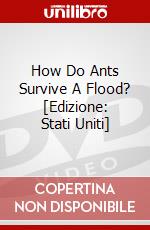 How Do Ants Survive A Flood? [Edizione: Stati Uniti] dvd