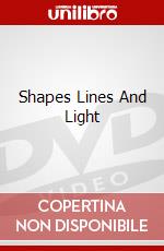 Shapes Lines And Light dvd