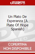 Un Plato De Esperanza (A Plate Of Hope Spanish) dvd