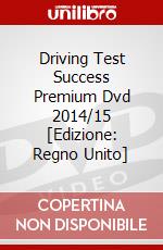Driving Test Success Premium Dvd 2014/15 [Edizione: Regno Unito] dvd