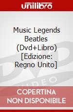 Music Legends Beatles (Dvd+Libro) [Edizione: Regno Unito] dvd