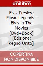 Elvis Presley: Music Legends - Elvis in The Movies (Dvd+Book) [Edizione: Regno Unito] dvd
