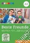 Beste Freunde. Deutsch für Jugendliche. Video con schede di lavoro A2. Ediz. internazionale. Per la Scuola media. DVD dvd