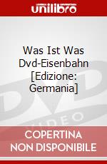 Was Ist Was Dvd-Eisenbahn [Edizione: Germania] dvd