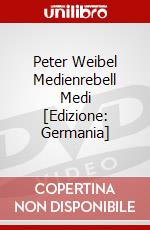 Peter Weibel Medienrebell Medi [Edizione: Germania] dvd