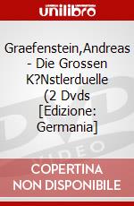 Graefenstein,Andreas - Die Grossen K?Nstlerduelle (2 Dvds [Edizione: Germania] dvd