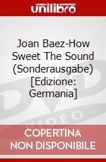 Joan Baez-How Sweet The Sound (Sonderausgabe) [Edizione: Germania] dvd