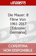 Die Mauer: 8 Filme Von 1961-2017 [Edizione: Germania] dvd