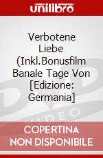 Verbotene Liebe (Inkl.Bonusfilm Banale Tage Von [Edizione: Germania] dvd