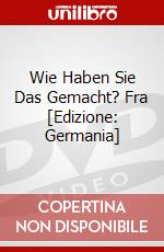 Wie Haben Sie Das Gemacht? Fra [Edizione: Germania] dvd
