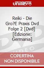 Reiki - Die Gro?E Praxis Dvd Folge 2 [Dvd] [Edizione: Germania] dvd