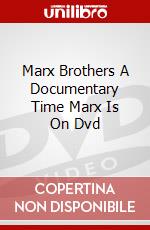 Marx Brothers A Documentary Time Marx Is On Dvd [Edizione: Regno Unito] dvd