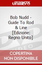 Bob Nudd - Guide To Rod & Line [Edizione: Regno Unito] dvd