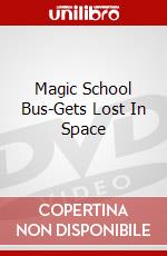 Magic School Bus-Gets Lost In Space dvd
