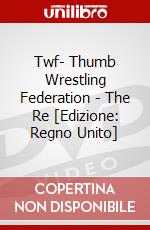 Twf- Thumb Wrestling Federation - The Re [Edizione: Regno Unito] dvd