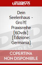 Dein Seelenhaus - Gro?E Praxisreihe [6Dvds] [Edizione: Germania] dvd