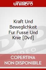 Kraft Und Beweglichkeit Fur Fusse Und Knie [Dvd] dvd