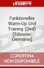 Funktionelles Warm-Up Und Training (Dvd) [Edizione: Germania] dvd