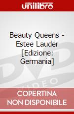 Beauty Queens - Estee Lauder [Edizione: Germania] dvd