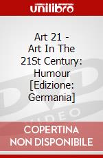 Art 21 - Art In The 21St Century: Humour [Edizione: Germania] dvd