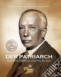 Gabriele Strauss / Barbara Wunderlich - Der Patriarch: Richard Strauss Und DIe Seinen dvd