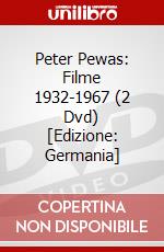 Peter Pewas: Filme 1932-1967 (2 Dvd) [Edizione: Germania] dvd