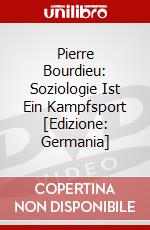 Pierre Bourdieu: Soziologie Ist Ein Kampfsport [Edizione: Germania] dvd