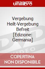Vergebung Heilt-Vergebung Befreit [Edizione: Germania] dvd