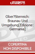 Ober?Sterreich: Braunau Und Umgebung[Edizione: Germania] dvd