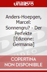 Anders-Hoepgen, Marcel: Sonnengru? - Der Perfekte [Edizione: Germania] dvd