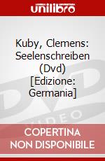 Kuby, Clemens: Seelenschreiben (Dvd) [Edizione: Germania] dvd