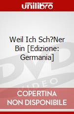 Weil Ich Sch?Ner Bin [Edizione: Germania] dvd