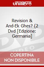 Revision & And-Ek Ghes? (2 Dvd [Edizione: Germania] dvd