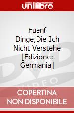 Fuenf Dinge,Die Ich Nicht Verstehe [Edizione: Germania] dvd