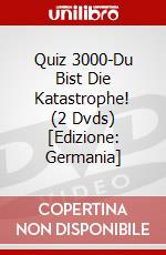 Quiz 3000-Du Bist Die Katastrophe! (2 Dvds) [Edizione: Germania] dvd