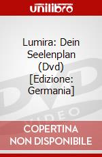Lumira: Dein Seelenplan (Dvd) [Edizione: Germania] dvd