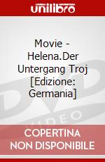 Movie - Helena.Der Untergang Troj [Edizione: Germania] dvd