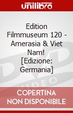 Edition Filmmuseum 120 - Amerasia & Viet Nam! [Edizione: Germania] dvd