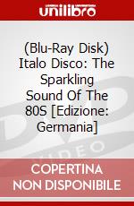 (Blu-Ray Disk) Italo Disco: The Sparkling Sound Of The 80S [Edizione: Germania] brd