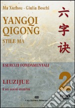 Yangqi Qigong. DVD. Vol. 2: Liuzijue dvd