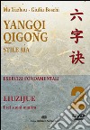 Yangqi Qigong. DVD. Vol. 2: Liuzijue dvd