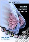 Maurizio Nava - Breast Reconstructive Surgery. DVD dvd