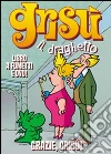 Grisu' Il Draghetto #08 - Grazie Grisu' (Dvd+Libro) film in dvd di Toni Pagot