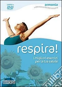 Lee Riley - Respira! I Migliori Esercizi Per La Tua Salute. DVD. Con Libro dvd