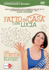 Lucia Cuffaro - Fatto In Casa Con Lucia dvd