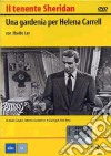 Il Tenente Sheridan - Una Gardenia Per Helena Carrell dvd