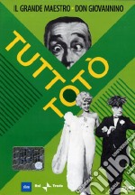 Toto' - Tutto Toto' - Il Grande Maestro / Don Giovannino dvd