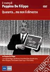 Quaranta...Ma Non Li Dimostra dvd